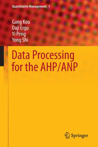 Data Processing for the AHP/ANP