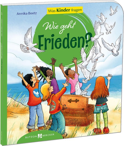 Wie geht Frieden?
