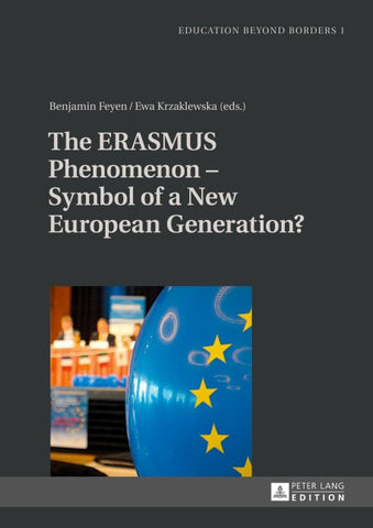 The ERASMUS Phenomenon – Symbol of a New European Generation?
