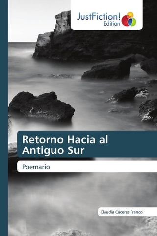 Retorno Hacia al Antiguo Sur