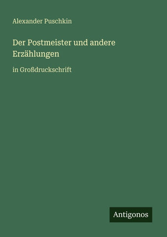 Der Postmeister und andere Erzählungen