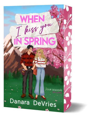 When I kiss you in Spring