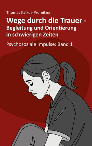 Wege durch die Trauer