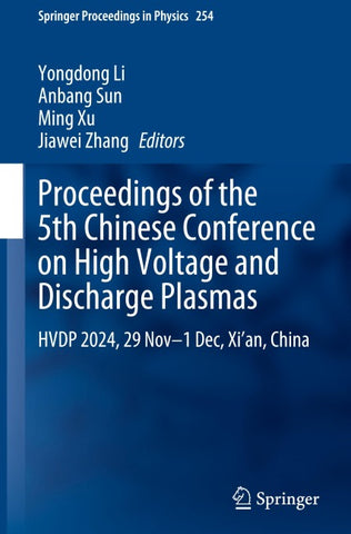 Proceedings of the 5th Chinese Conference on High Voltage and Discharge Plasmas