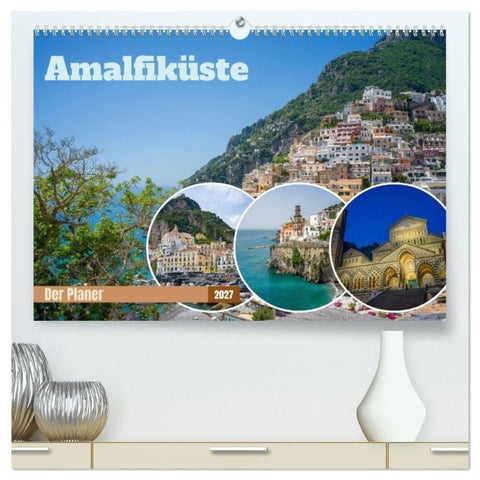 Amalfiküste - Der Planer (hochwertiger Premium Wandkalender 2027 DIN A2 quer), Kunstdruck in Hochglanz