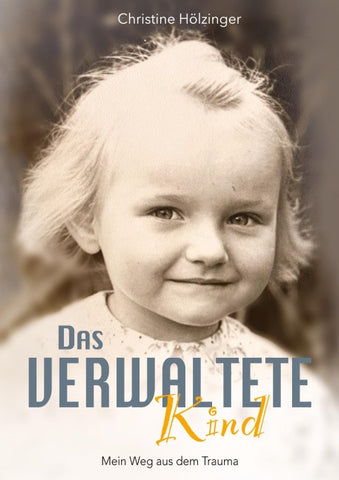Das verwaltete Kind