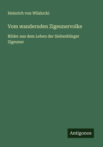 Vom wandernden Zigeunervolke