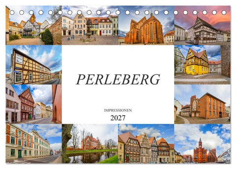 Perleberg Impressionen (Tischkalender 2027 DIN A5 quer), CALVENDO Monatskalender