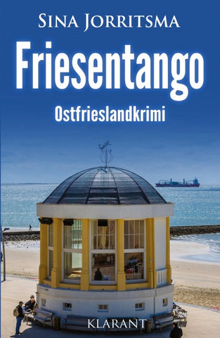 Friesentango. Ostfrieslandkrimi