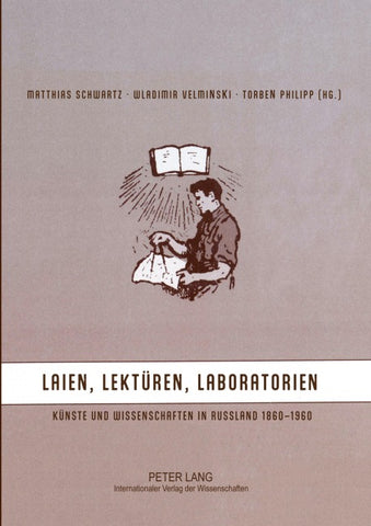 Laien, Lektüren, Laboratorien
