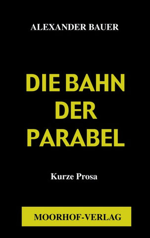 Die Bahn in der Parabel