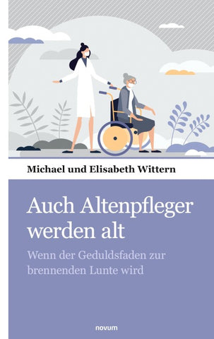 Auch Altenpfleger werden alt