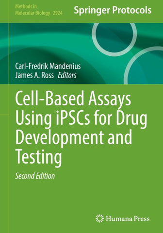 Cell-Based Assays Using iPSCs for Drug Development and Testing