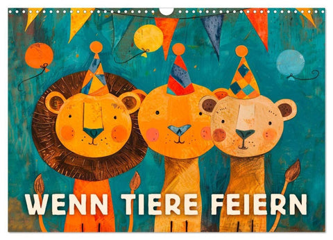 Wenn Tiere feiern (Wandkalender 2027 DIN A3 quer), CALVENDO Monatskalender