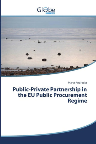 Public-Private Partnership in the EU Public Procurement Regime