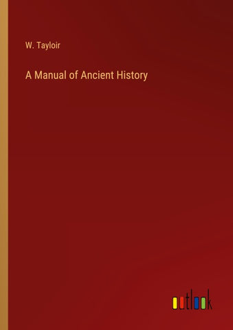 A Manual of Ancient History
