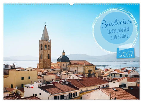 Sardinien. Schöne Landschaften und bunte Städte. (Wandkalender 2027 DIN A2 quer), CALVENDO Monatskalender