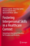 Fostering Interpersonal Skills in a Healthcare Context