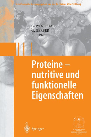 Proteine - nutritive und funktionelle Eigenschaften