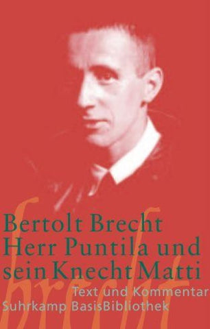Herr Puntila und sein Knecht Matti