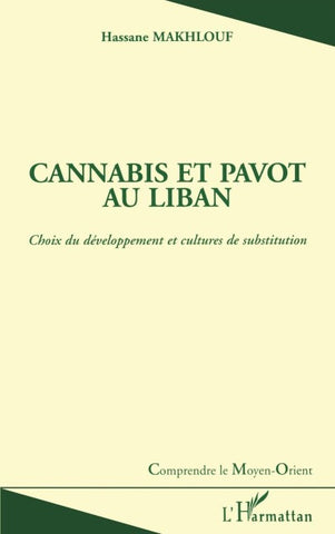 CANNABIS ET PAVOT AU LIBAN