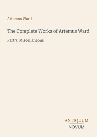 The Complete Works of Artemus Ward