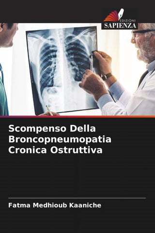 Scompenso Della Broncopneumopatia Cronica Ostruttiva
