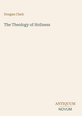 The Theology of Holiness