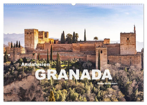 Andalusien - Granada (Wandkalender 2026 DIN A2 quer), CALVENDO Monatskalender