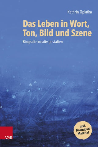 Das Leben in Wort, Ton, Bild und Szene