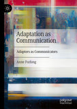 Adaptation as Communication