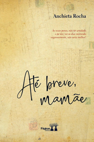 Até breve mamãe