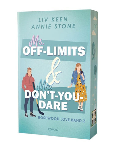 Ms. Off-Limits & Mr. Don’t-You-Dare