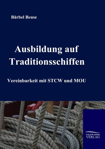 Die Ausbildung auf Traditionsschiffen