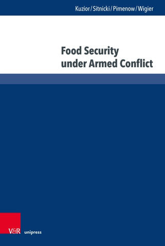 Food Security under Armed Conflict