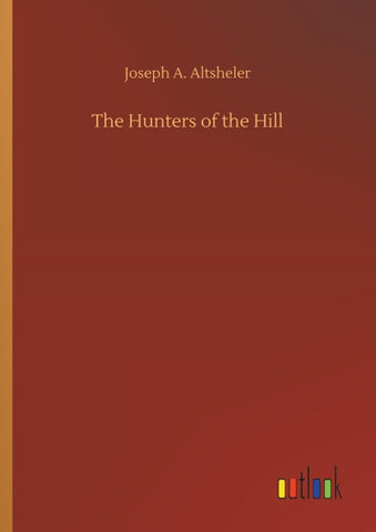 The Hunters of the Hill