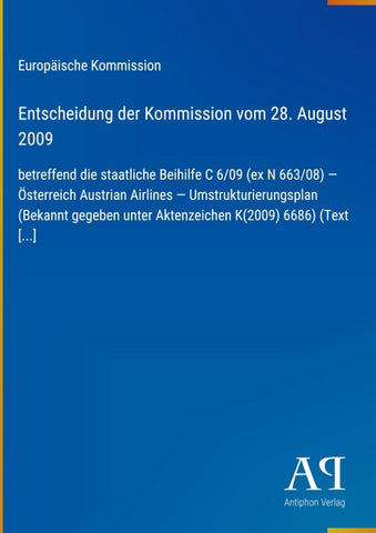 Entscheidung der Kommission vom 28. August 2009