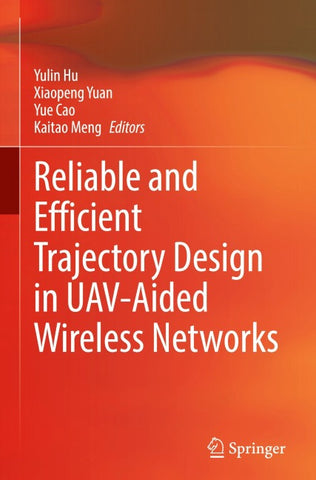 Reliable and Efficient Trajectory Design in UAV-Aided Wireless Networks