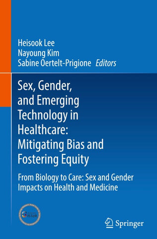 Sex, Gender, and Emerging Technology in Healthcare: Mitigating Bias and Fostering Equity