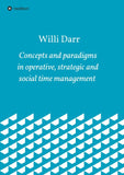 Concepts and paradigms in operative, strategic and social time management