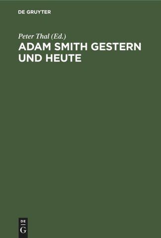 Adam Smith gestern und heute