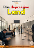Das depressive Land, Band 1: Schuld, Stillstand, Verwaltung der Einfalt