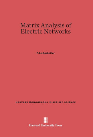 Matrix Analysis of Electric Networks