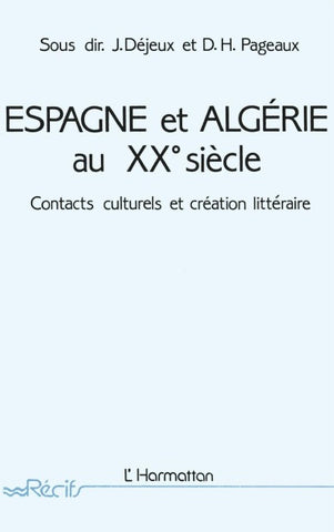 Espagne et Algérie au XXe siècle