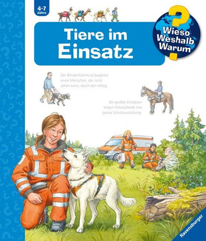 Wieso? Weshalb? Warum? Band 16 - Tiere im Einsatz