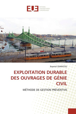 EXPLOITATION DURABLE DES OUVRAGES DE GÉNIE CIVIL