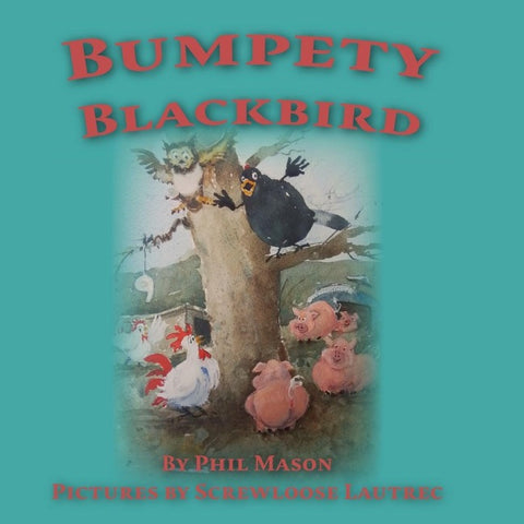Bumpety the Blackbird