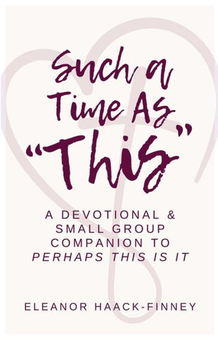 Such A Time As "This"
