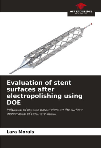 Evaluation of stent surfaces after electropolishing using DOE