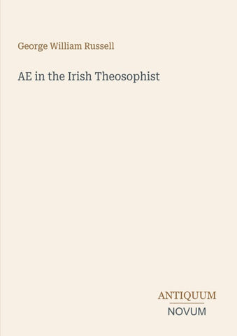 AE in the Irish Theosophist